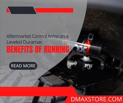Benefits of Aftermarket Control Arms on a Leveled Duramax