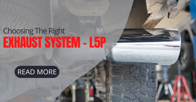 Choosing the Right Exhaust System for Your L5P Duramax Truck