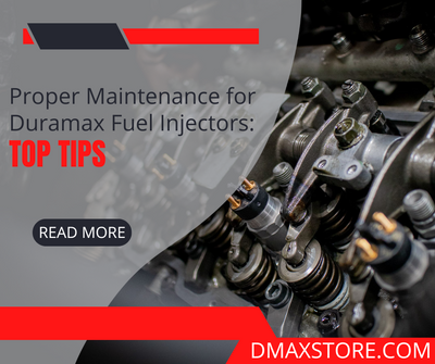 Proper Maintenance for Duramax Fuel Injectors: Top Tips